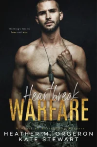 Featured image for Résumé de 'Heartbreak Warfare' par Heather M. Orgeron et Kate Stewart