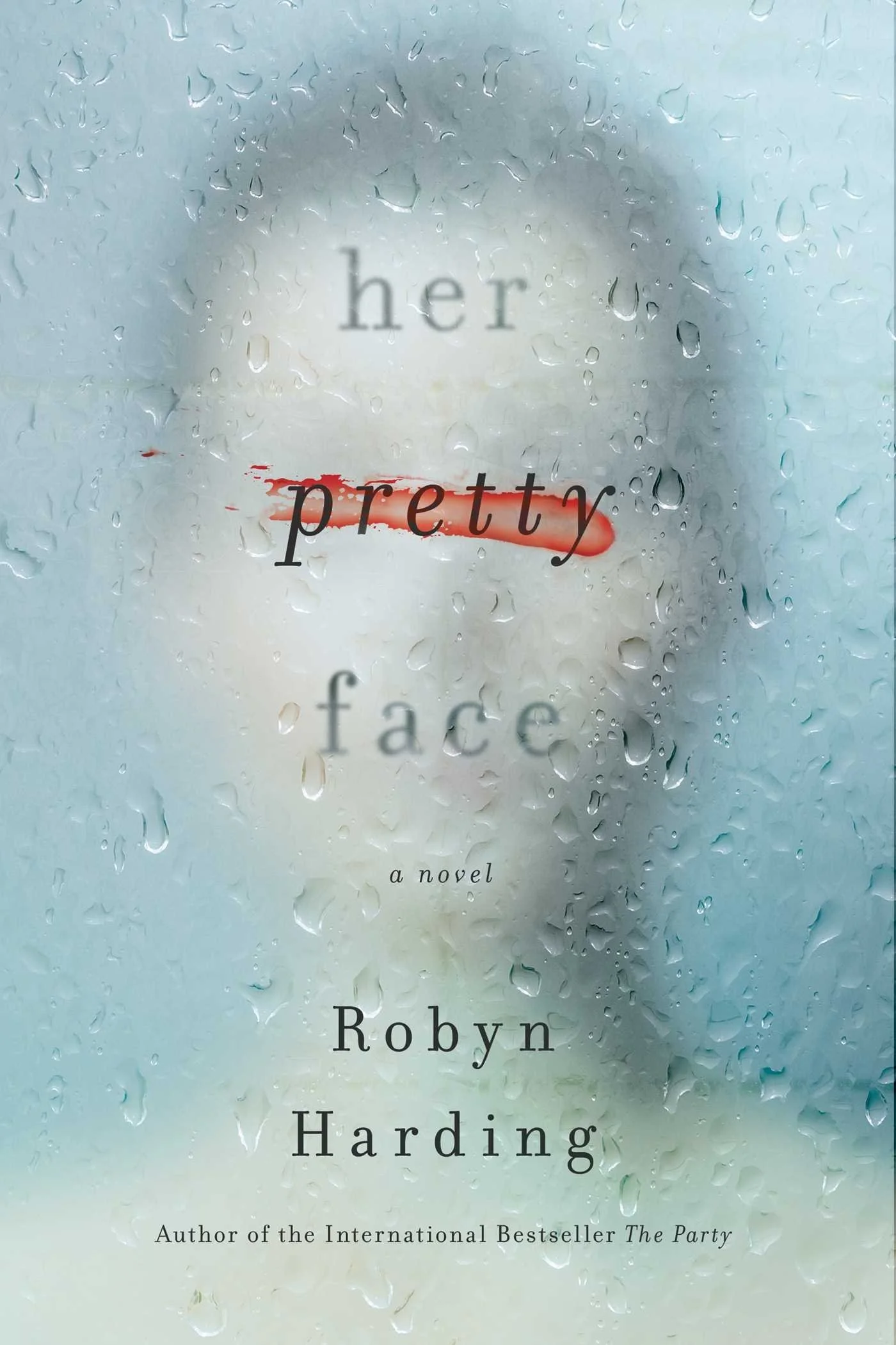 Featured image for Résumé de 'Her Pretty Face' par Robyn Harding