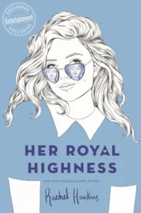 Featured image for Résumé de « Her Royal Highness » par Rachel Hawkins