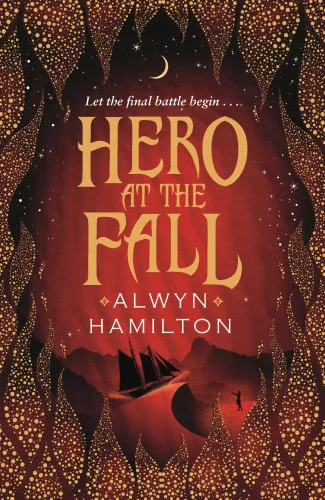 Featured image for Résumé de 'Hero at the Fall' par Alwyn Hamilton