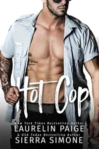 Featured image for Résumé de 'Hot Cop' par Laurelin Paige et Sierra Simone