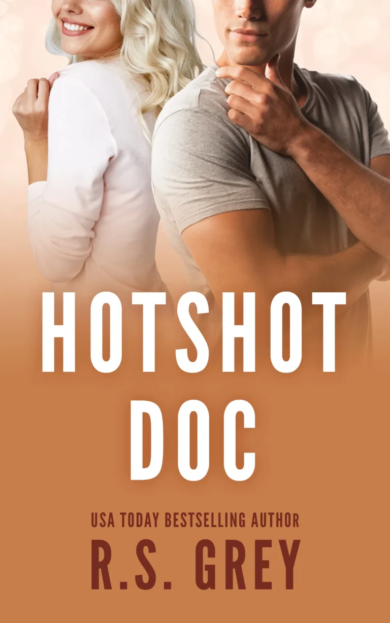 Featured image for Résumé de "Hotshot Doc" par R.S. Grey