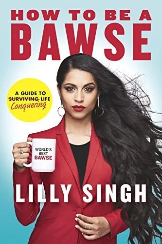 Featured image for Résumé de « How to Be a Bawse » par Lilly Singh