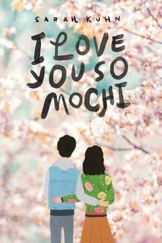 Featured image for Résumé de "I Love You So Mochi" par Sarah Kuhn