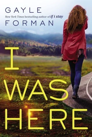 Featured image for Résumé de « I Was Here » par Gayle Forman