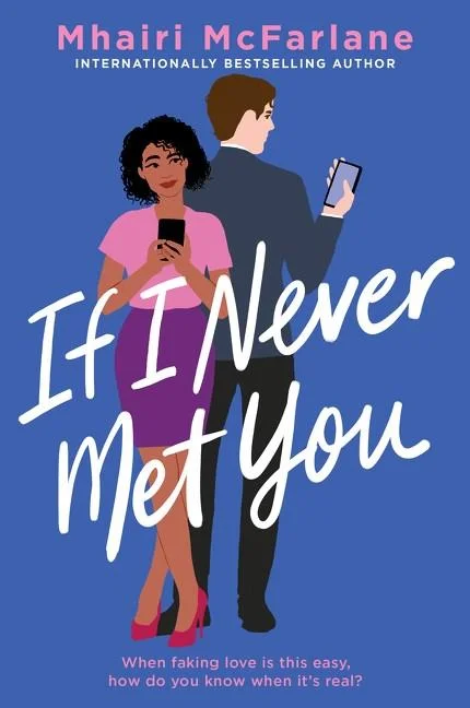 Featured image for Résumé de 'If I Never Met You' par Mhairi McFarlane