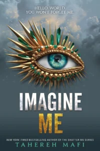Featured image for Résumé de "Imagine Me" par Tahereh Mafi