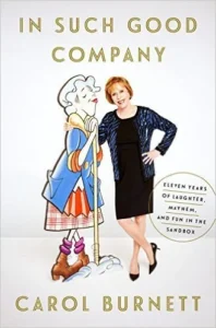 Featured image for Résumé de « In Such Good Company » par Carol Burnett