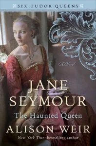 Featured image for Résumé de "Jane Seymour : La reine hantée" par Alison Weir