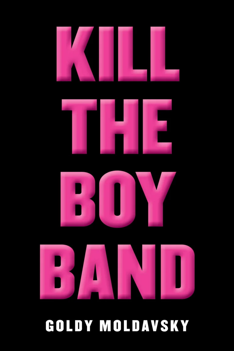 Featured image for Résumé de "Kill the Boy Band" par Goldy Moldavsky