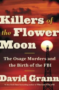 Featured image for Résumé de "Les tueurs de la fleur d'osier" par David Grann