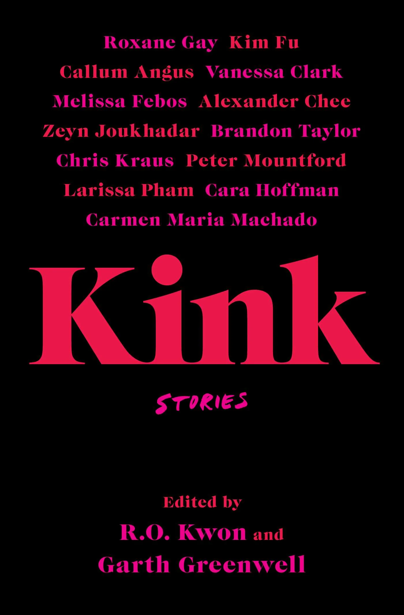 Featured image for Résumé de 'Kink: Stories' par R.O. Kwon et Garth Greenwell
