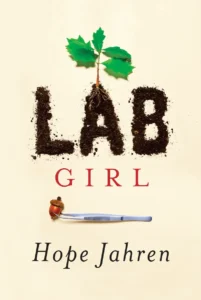 Featured image for Résumé de "Lab Girl" par Hope Jahren