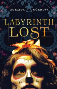 Featured image for Résumé de 'Labyrinth Lost' par Zoraida Córdova