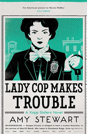 Featured image for Résumé de "Lady Cop Makes Trouble" par Amy Stewart