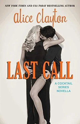 Featured image for Résumé de 'Last Call' par Alice Clayton
