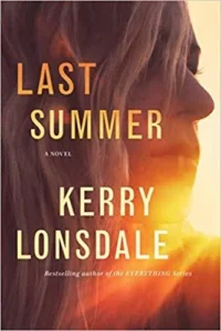 Featured image for Résumé de 'Last Summer' par Kerry Lonsdale