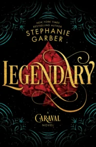 Featured image for Résumé de 'Legendary' par Stephanie Garber