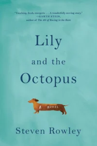 Featured image for Résumé de « Lily and the Octopus » par Steven Rowley