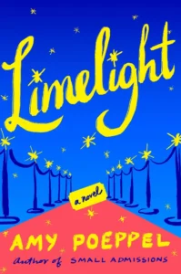 Featured image for Résumé de 'Limelight' par Amy Poeppel
