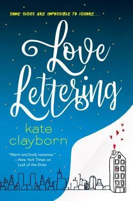 Featured image for Résumé de "Love Lettering" par Kate Clayborn