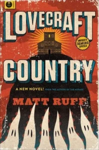Featured image for Résumé de 'Lovecraft Country' par Matt Ruff