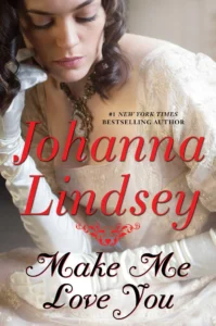 Featured image for Résumé de « Make Me Love You » par Johanna Lindsey