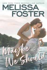 Featured image for Résumé de 'Maybe We Should' par Melissa Foster