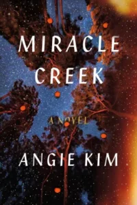 Featured image for Résumé de « Miracle Creek » par Angie Kim