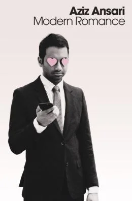 Featured image for Résumé de 'Modern Romance' par Aziz Ansari