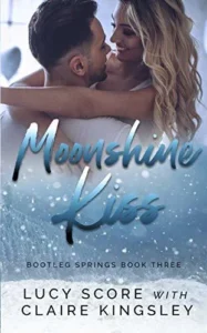 Featured image for Résumé de 'Moonshine Kiss' par Lucy Score et Claire Kingsley
