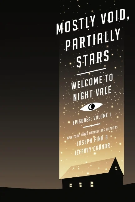 Featured image for Résumé de "Welcome to Night Vale: Mostly Void, Partially Stars" par Joseph Fink et Jeffrey Cranor
