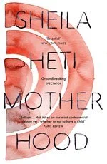 Featured image for Résumé de 'Motherhood' par Sheila Heti