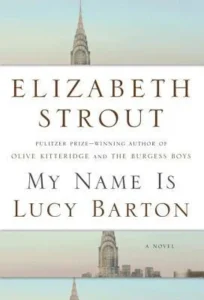 Featured image for Résumé de "Mon nom est Lucy Barton" par Elizabeth Strout