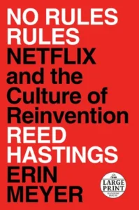 Featured image for Résumé de 'No Rules Rules : Netflix et la Culture de la Réinvention' par Reed Hastings et Erin Meyer