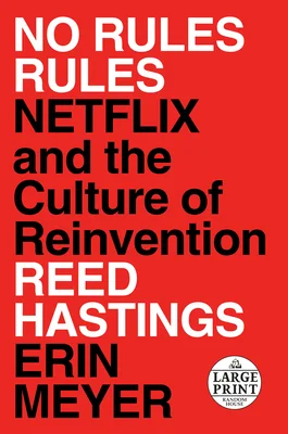 Featured image for Résumé de 'No Rules Rules : Netflix et la Culture de la Réinvention' par Reed Hastings et Erin Meyer
