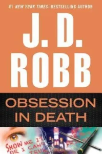 Featured image for Résumé de "Obsession in Death" par J.D. Robb