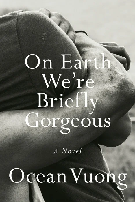 Featured image for Résumé de 'On Earth We're Briefly Gorgeous' par Ocean Vuong