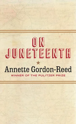 Featured image for Résumé de 'On Juneteenth' par Annette Gordon-Reed