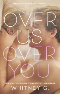 Featured image for Résumé de 'Over Us, Over You' par Whitney G.