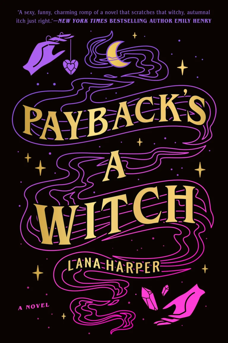Featured image for Résumé de "Payback's a Witch" par Lana Harper