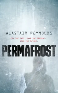 Featured image for Résumé de 'Permafrost' par Alastair Reynolds