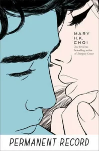 Featured image for Résumé de 'Permanent Record' par Mary H.K. Choi