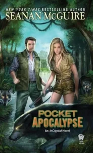 Featured image for Résumé de « Pocket Apocalypse » par Seanan McGuire