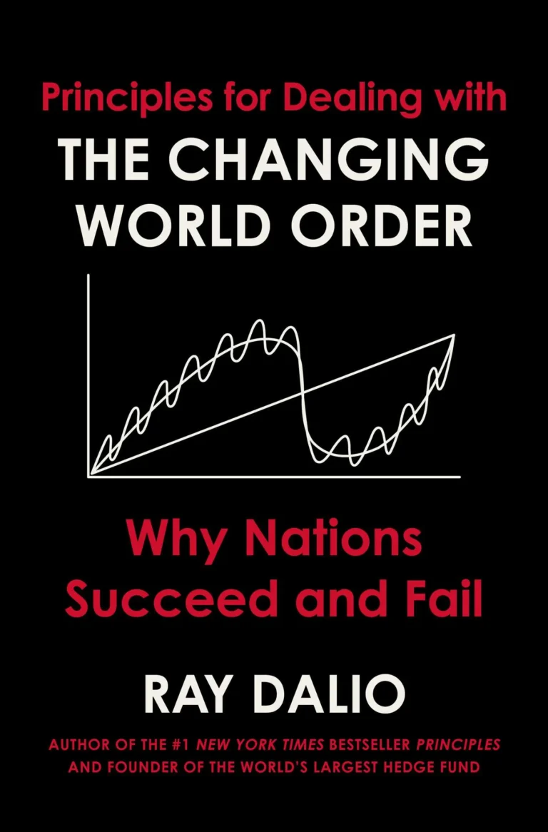 Featured image for Résumé de « Principes pour faire face à l'ordre mondial changeant » par Ray Dalio