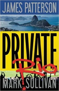 Featured image for Résumé de "Private Rio" par James Patterson et Mark T. Sullivan
