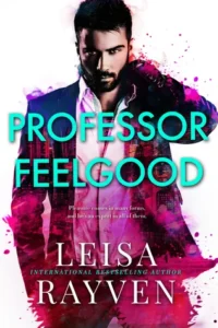 Featured image for Résumé de "Professor Feelgood" par Leisa Rayven