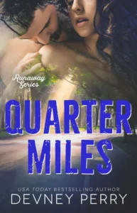 Featured image for Résumé de "Quarter Miles" par Devney Perry