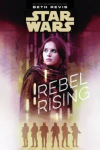 Featured image for Résumé de 'Rebel Rising' par Beth Revis