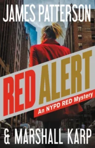 Featured image for Résumé de 'NYPD Red 5: Alerte Rouge' par James Patterson et Marshall Karp